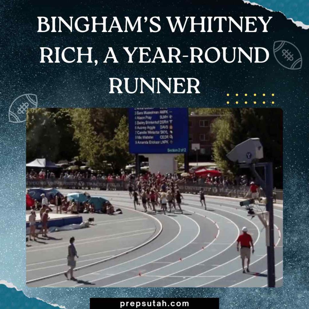 Bingham’s Whitney Rich, a year-round runner
